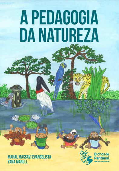 Capa do livro A Pedagogia da Natureza, com ilustração de crianças brincando num rio, cercadas de vegetação e animais,