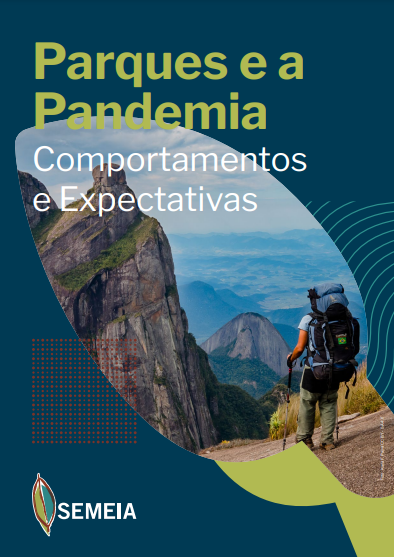 Capa da publicação com um fundo azul e a foto de um adulto com mochila e equipamentos de escalada, no alto de uma montanha. Está escrito em destaque: “Parques e a Pandemia - Comportamentos e Expectativas”.
